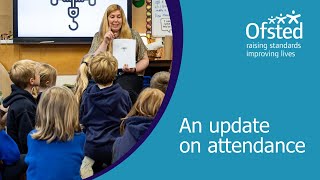 An update on attendance with Ofsted and the DfE [upl. by Fin]