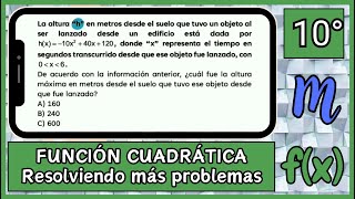 1️⃣9️⃣ Función Cuadrática problema donde se necesita del vértice para llegar a su respuesta [upl. by Joktan]