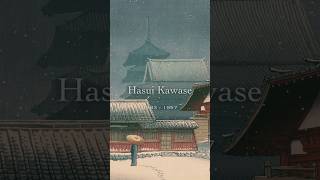 川瀬巴水 Hasui Kawase [upl. by Naawaj485]