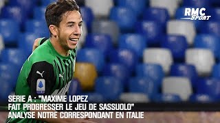 Serie A  quotMaxime Lopez fait progresser le jeu de Sassuoloquot analyse notre correspondant en Italie [upl. by Dannye]