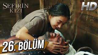 Sefirin Kızı 26 Bölüm Full HD [upl. by Melanie294]