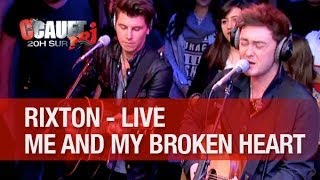 Rixton  Me and My Broken Heart  Live  CCauet sur NRJ [upl. by Padget]