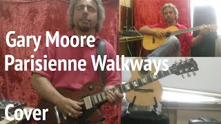 Gary Moore  Parisienne Walkways  Guitar COVER [upl. by Ennagem]