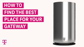 How To Finding The Best Place For Your TMobile Gateway  TMobile [upl. by Vernita]