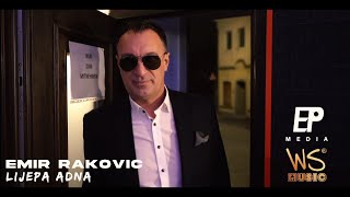 EMIR Rakovic  Lijepa Adna Official Video [upl. by Elka]