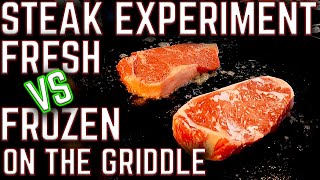 STEAK EXPERIMENT  IS FROZEN STEAK ON THE GRIDDLE BETTER THAN FRESH LETS FIND OUT [upl. by Tenaej]