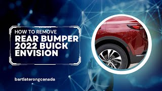 How to remove the rear bumper of your 2022 Buick Envision [upl. by Ititrefen]