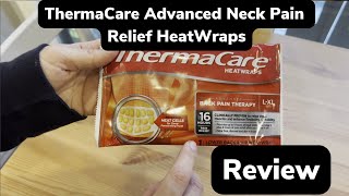 ThermaCare Advanced Neck Pain Therapy review [upl. by Haduj]