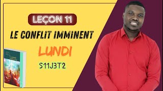 Leçon 11  La crise à venir  LUNDI [upl. by Kiyoshi]