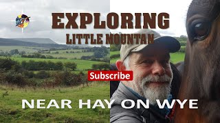 EXPLORING LITTLE MOUNTAIN Near Hay On Wye With FAR REACHING views Of The English amp Welsh Borders [upl. by Etana]