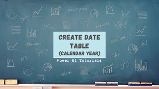 Power BI Tutorial Series for Beginners Part 5 Create Date Table  Calendar Year DAX Calendar [upl. by Sybille]