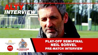 Playoff Semifinal  PreMatch Interview  Neil Sorvel  Bromley Vs Altrincham  April 2024 [upl. by Gayn]