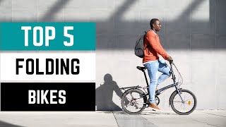 BEST FOLDING BIKES Top 5 Folding Bikes Buying Guide [upl. by Jasmine]