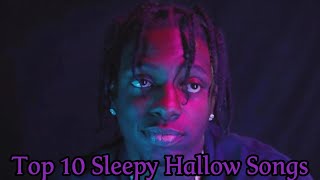 Top 10 Sleepy Hallow Songs [upl. by Braca77]