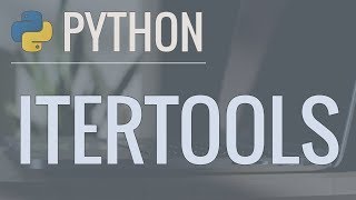 Python Tutorial Itertools Module  Iterator Functions for Efficient Looping [upl. by Ellynad]