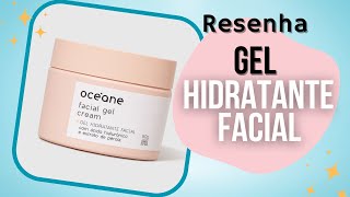 RESENHA Hidratante Facial com Extrato de Pérola da Océane  Pele Mista [upl. by Bride]