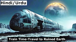 Pending Train 2023 Explained in HindiUrdu  Pending Train Time Travel Summarized हिन्दी [upl. by Sill]