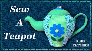 How to sew a Teapot  Pincushion  FREE PATTERN  Full tutorial with Lisa Pay [upl. by Bertie]