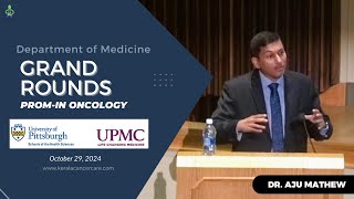 Transforming Cancer Care with PROM  DrAju Mathew  Medicine Grand Rounds University of Pittsburgh [upl. by Aniram]