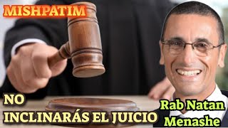 Parashat Mishpatim No inclinarás el Juicio Rab Natan Menashe [upl. by Trimble]