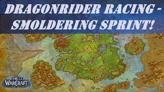 Dragonrider Racing  Smoldering Sprint World Quest in Emerald Dream  Course Gold Time [upl. by Phipps535]