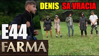 Farma 15 E44  Denis sa vracia Kto ide do duelu [upl. by Lyrrad429]