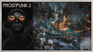 Recovering from our Mistakes WEquotVE Found Oil  FROSTPUNK 2 EP3 [upl. by Trixy]