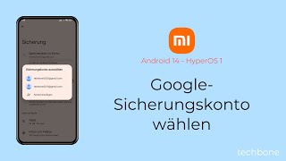 GoogleSicherungskonto wählen  Xiaomi Android 14  HyperOS 1 [upl. by Ntsuj]