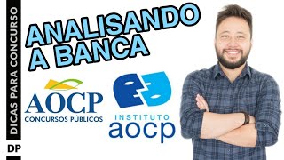 Conheça o Instituto AOCP e a Banca AOCP  Analisando a banca [upl. by Antebi]