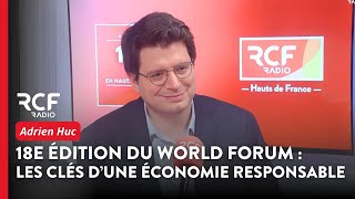 World Forum for a responsible economy Adrien Huc [upl. by Letnahc672]