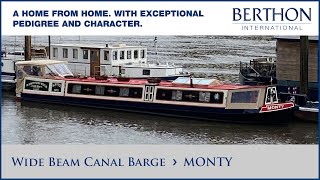 OFF MARKET Wide Beam Canal Barge MONTY with Hugh Rayner  Yacht for Sale  Berthon Int [upl. by Ekul904]