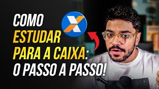 COMO ESTUDAR PARA O CONCURSO DA CAIXA ECONÔMICA  Passo a Passo Para Ser Aprovado [upl. by Werd]