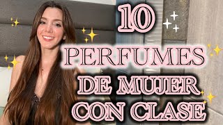 10 PERFUMES MUJER PARA USO DIARIO CON CLASE [upl. by Blayne]