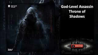 God Level Assassin Throne of Shadows Chapters 221 to 240 [upl. by Rhianna873]