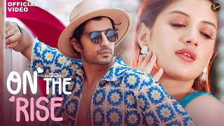 On The Rise Official Music Video Shilpa Aggarwal Varun Likhate Akshata Sawant New Hindi Song 2024 [upl. by Novanod]