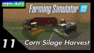 Farming Simulator 22 Corn Silage Harvest [upl. by Eolanda]