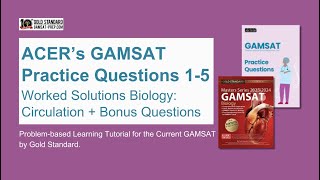 ACERs GAMSAT Practice Questions 15 Worked Solutions Biology Circulation  Bonus Questions [upl. by Socram177]