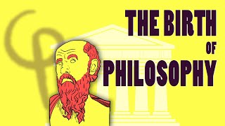 The Birth of Philosophy [upl. by Adnuahsor]