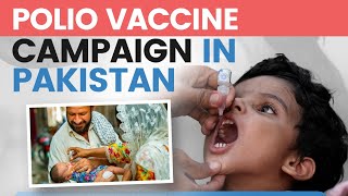 Polio Vaccine Campaign in Pakistan  Polio Vaccine Importance [upl. by Farrish]