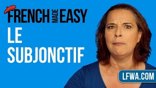 French Made Easy le subjonctif the French subjunctive [upl. by Araik]