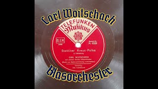 Stettiner Kreuzpolka  Carl Woitschach Blasorchester [upl. by Aleak]