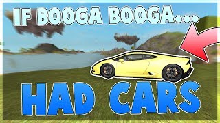 If Booga Booga had Cars Roblox [upl. by Bj]