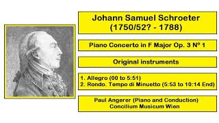 Johann Samuel Schroeter 175052  1788  Piano Concerto in F Major Op 3 Nº 1 [upl. by Goldfarb]