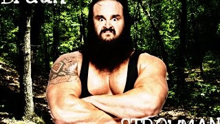 WWE Braun Strowman Custom Titantron [upl. by Bernadette]