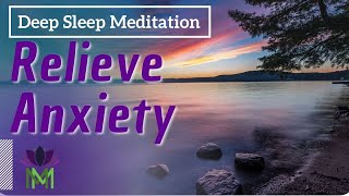 Reduce Anxiety and Prepare for the Day Ahead Deep Sleep Meditation  Mindful Movement [upl. by Ahsirtap]