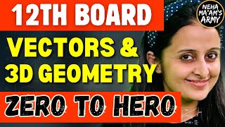 12th MATH BOARDS MARATHON VECTORS amp 3D GEOMETRY  NCERTPYQs NEHA AGRAWAL cbse2024 nehaagrawal [upl. by Yren]