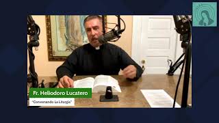 Conversando La Liturgia Oct 30 2024 [upl. by Godspeed]