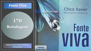 170 Rotulagem  FONTE VIVA  Áudio livro [upl. by Curry]