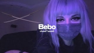 Bebo Slowed n Reverb [upl. by Bouley]