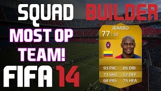 FIFA 14  Squad Builder  NAJBARDZIEJ OP ZAWODNICY [upl. by Berlinda]